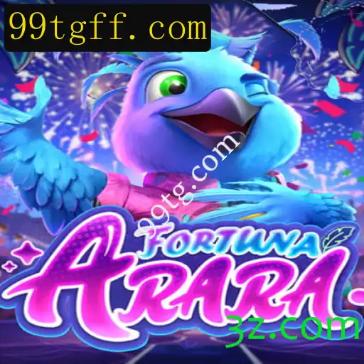 Explorando o Jogo FortunaArara e a Influência de 99tg.com